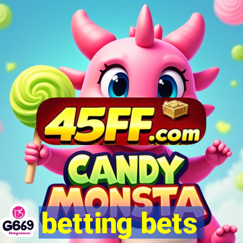 betting bets
